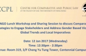 NGO Lunch Workshop and Sharing Session to discuss Comparative Strategies to Engage Stakeholders and Address Gender Based Violence: Global Trends and Local Imperatives